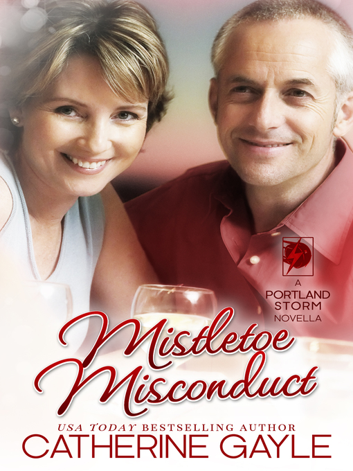Title details for Mistletoe Misconduct by Catherine Gayle - Available